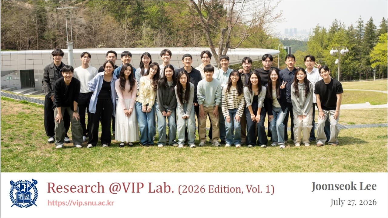 서울대 VIP 연구실이 2026년에 푸는 문제들: 비디오 요약부터 멀티모달 LLM, 3D 복원까지 영상 대표 이미지