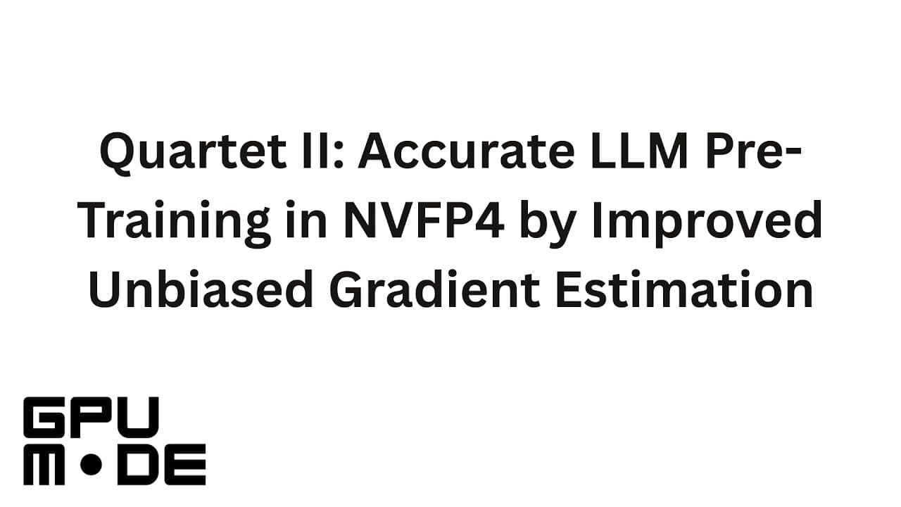 4비트로 LLM을 처음부터 학습시키기: NVFP4 사전학습과 '무편향' 양자화의 대가 영상 대표 이미지