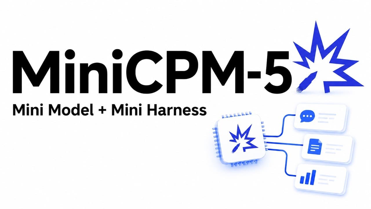 1B 모델이 도구를 쓴다: 온디바이스 '인지 코어'를 향한 MiniCPM-5 영상 대표 이미지